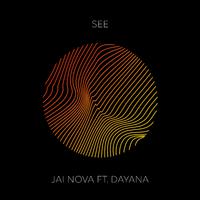 See (feat. DAYANA)