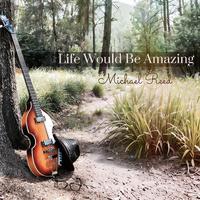 Life Would Be Amazing