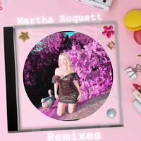 Remixes 2013 Martha Roquett