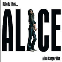 Nobody Like...Alice Cooper Live