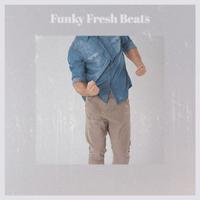 Funky Fresh Beats