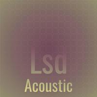 Lsd Acoustic