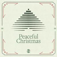 Peaceful Christmas 2023