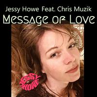 Message Of Love (feat. Chris Muzik)