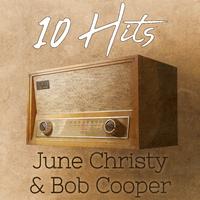 10 Hits of June Christy & Bob Cooper