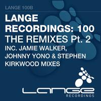 Lange Recordings 100 - The Remixes Pt. 2