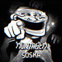 MONTAGEM - SOSKA