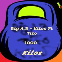 Kilos (feat. Tito B)