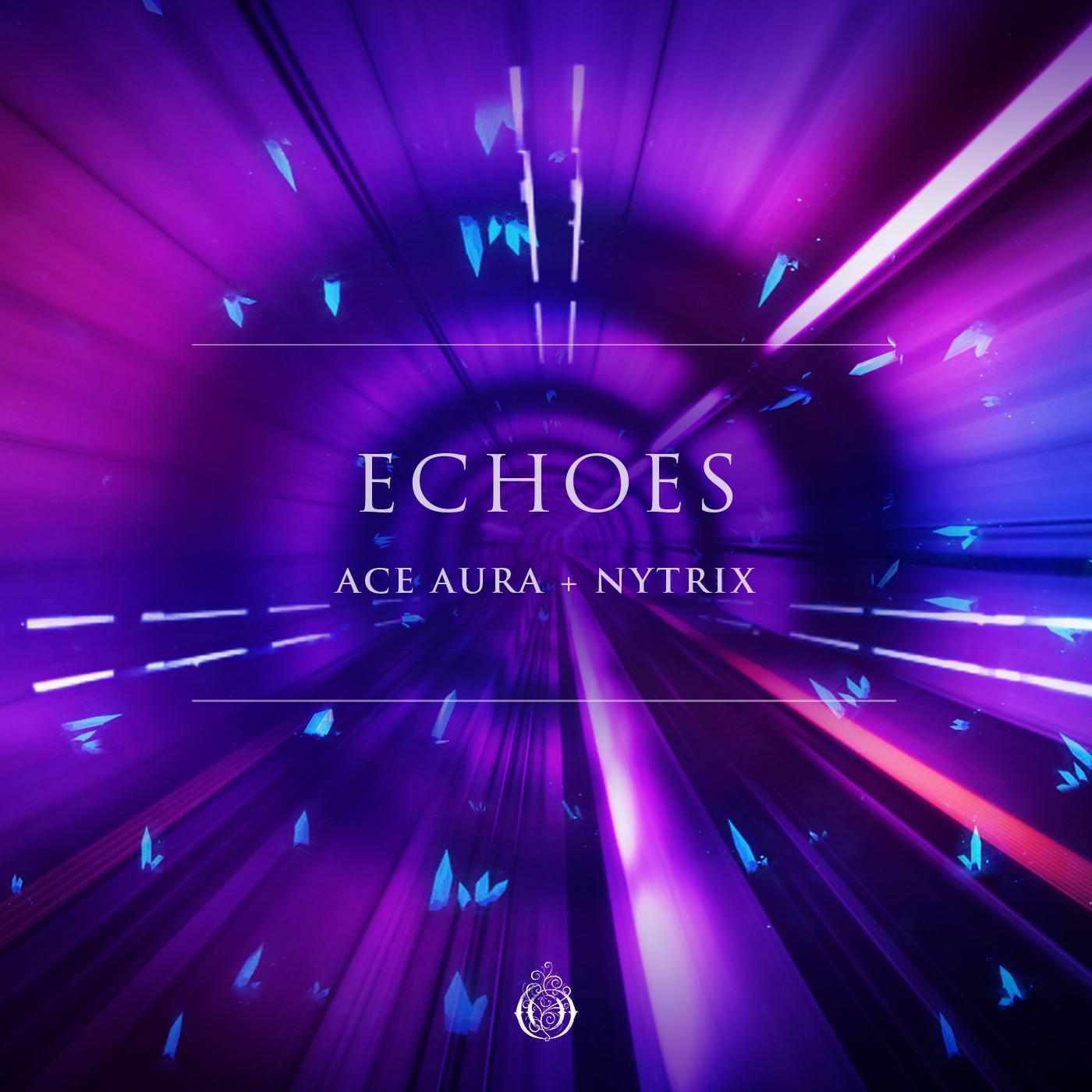 Echoes_Ace Aura_Echoes | 在线播放_Echoes歌词_Echoes下载 | 网易云音乐