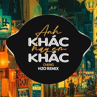 Anh Khác Hay Em Khác (Remix Vinahouse)