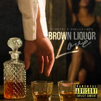 Brown Liquor Love