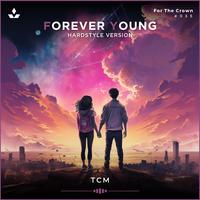 Forever Young (Hardstyle Version)