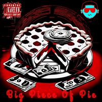 Big Piece Of Pie