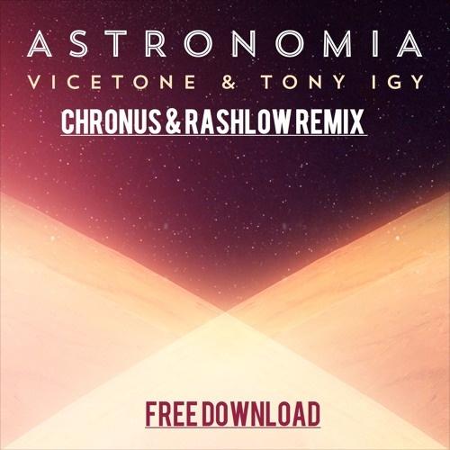 Astronomia (Chronus & Rashlow Remix)