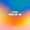 Amero - As It Was (Sped Up)