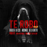 Te Robo (Remix)