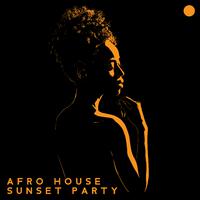 Afro House Sunset Party (Soulful Beach Music, Melodic Afro Beats)