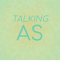 Talking As