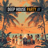 Deep House Party (Beach Club Set)