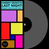 Sammy Smooth - Last Night (Needs No Sleep)