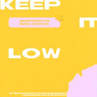 Keep It Low