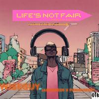 Life's not fair (feat. WiseGuy, Punishment & Jaide Green)