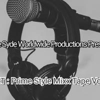 Prime Syde Worldwide Productions Presents: