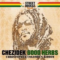 Good Herbs (Christopher Colombus riddim)