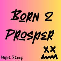 Born 2 Prosper