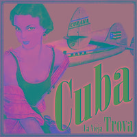 Cuba la Vieja Trova