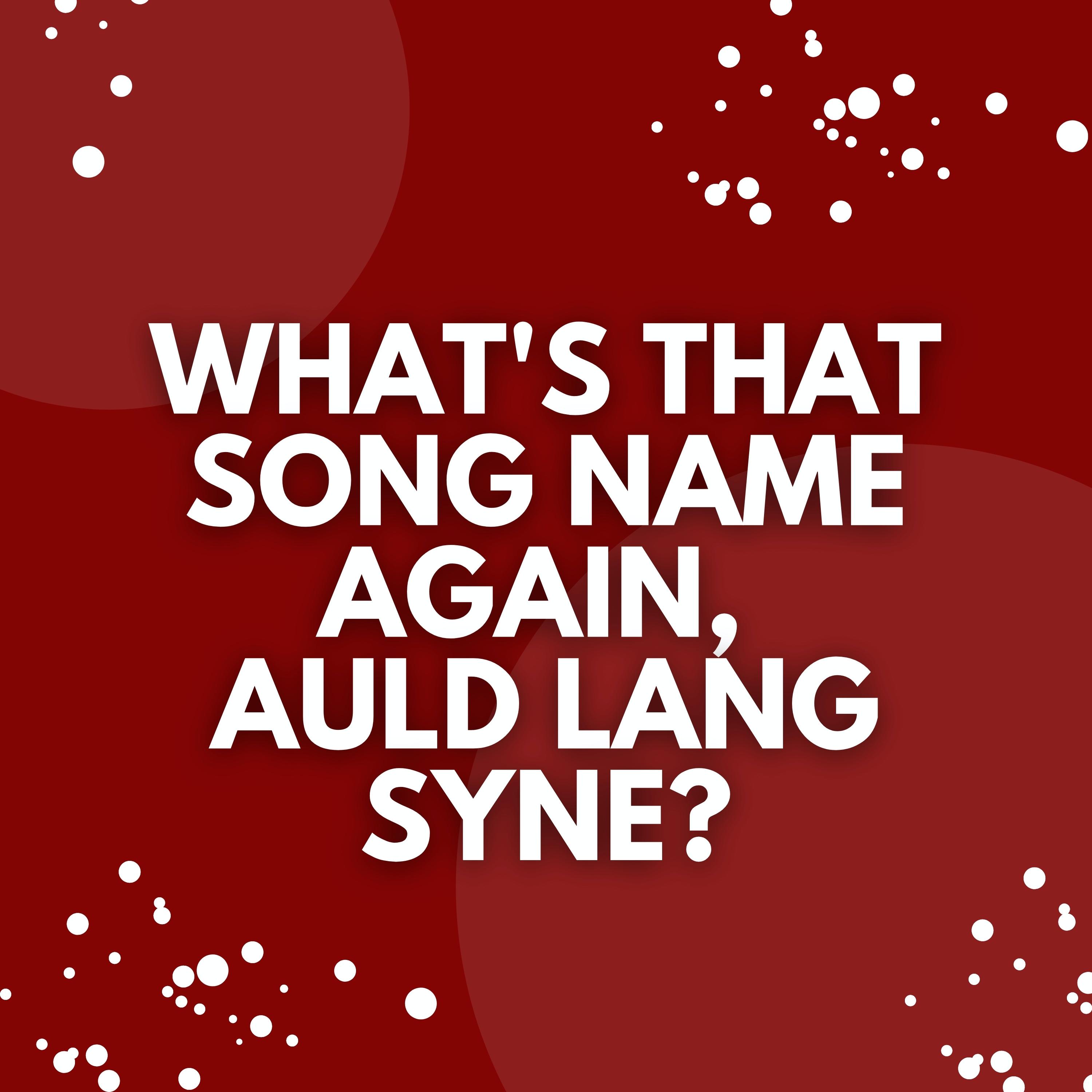For Auld Lang Syne (Auld Lang Syne)