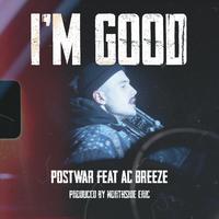 I'm Good (feat. AC Breeze)