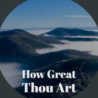 How Great Thou Art