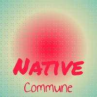 Native Commune