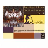Max Reger Edition. Sämtliche Orgelwerke (Vol. 14)