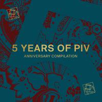 5 Years Of PIV