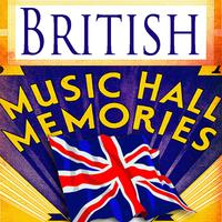 British Music Hall Memories