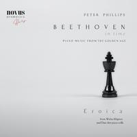 Eroica. Beethoven in Time: Piano Music from the Golden Age