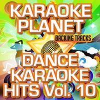 Dance Karaoke Hits, Vol. 10