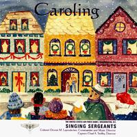 UNITED STATES AIR FORCE SINGING SERGEANTS: Caroling