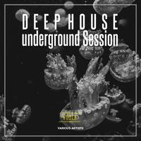 Deep House Underground Session