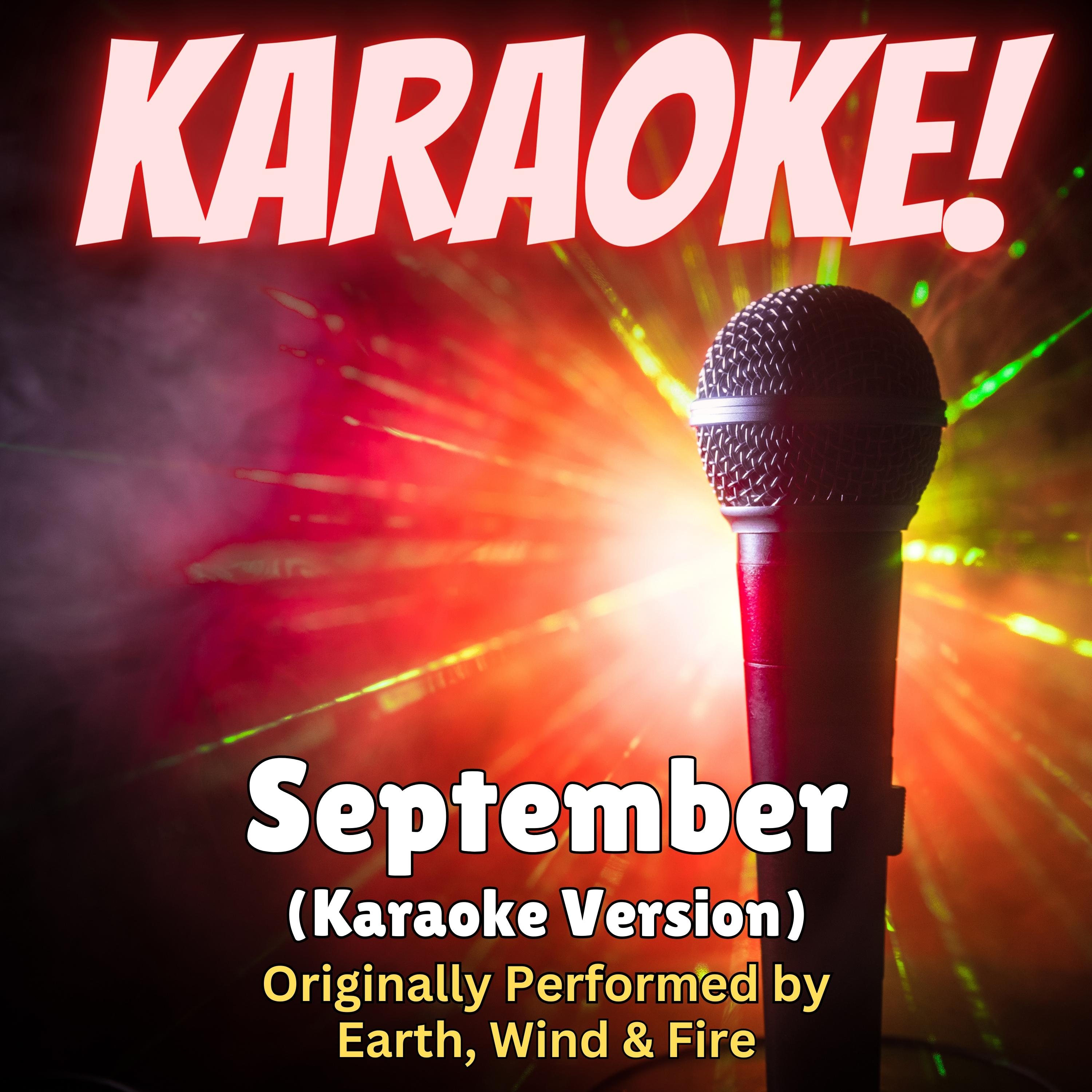 September (Karaoke Version Originally Performed by Earth, Wind & Fire)