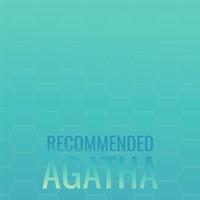 Recommended Agatha