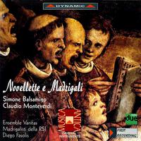 BALSAMINO: Novellette a 6 voci / MONTEVERDI: Combattimento di Tancredi e Clorinda