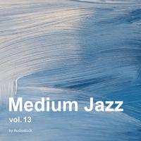 Medium Jazz Vol.13 -Instrumental BGM- by Audiostock