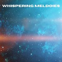 Whispering Melodies