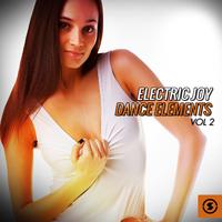 Electric Joy: Dance Elements, Vol. 2