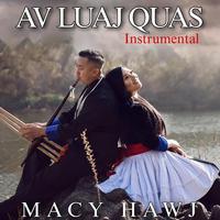 Av Luaj Quas (Instrumental)