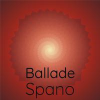 Ballade Spano