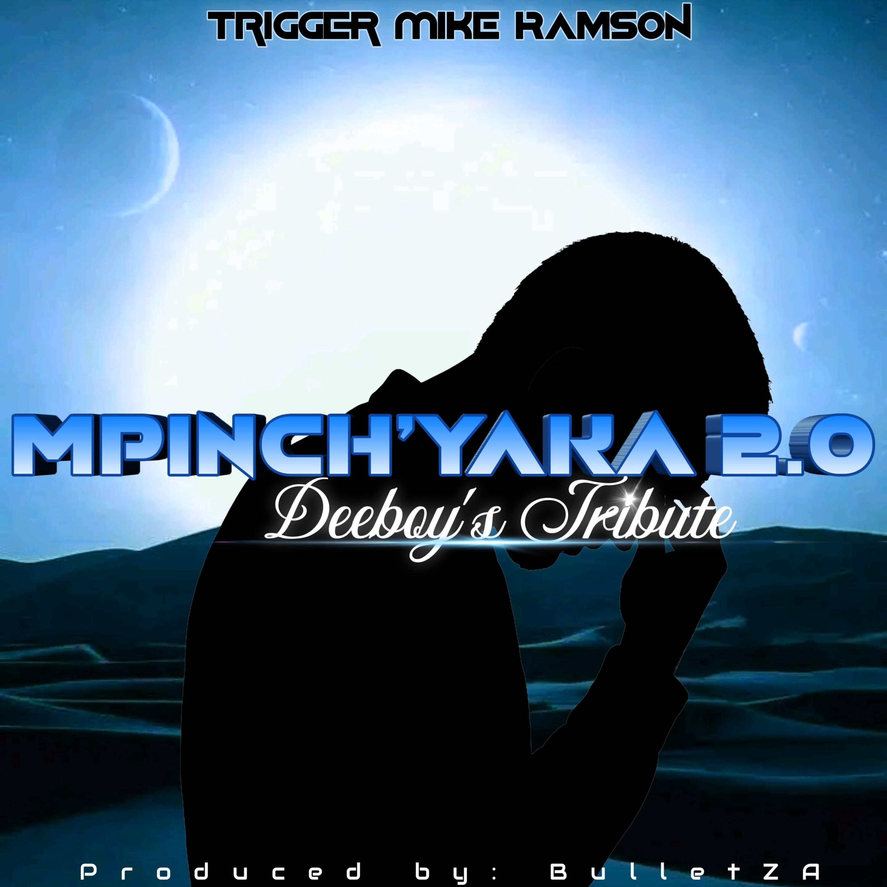 Mpinch'Yaka 2.0 (Deeboy's Tribute)